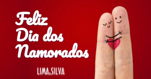 12 de Junho - Dia dos Namorados